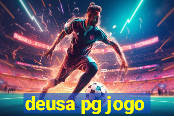 deusa pg jogo