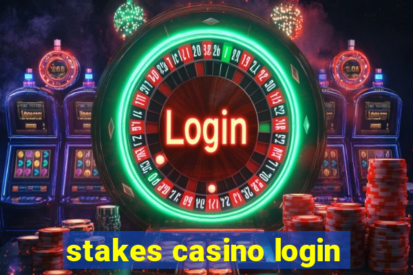 stakes casino login