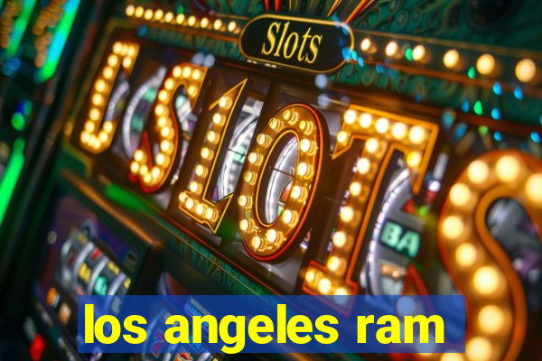 los angeles ram