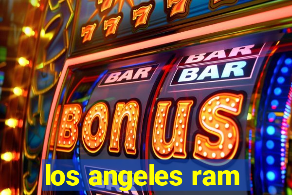 los angeles ram