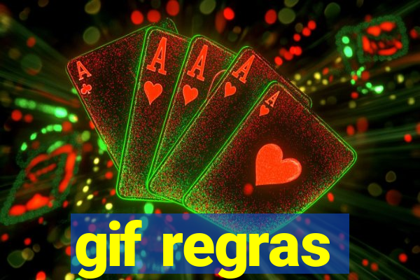 gif regras