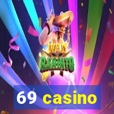 69 casino