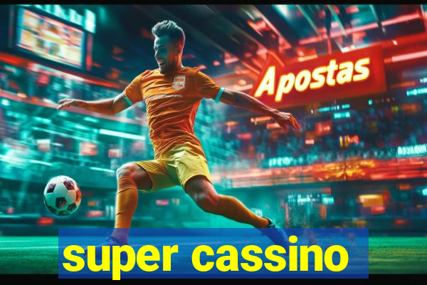 super cassino