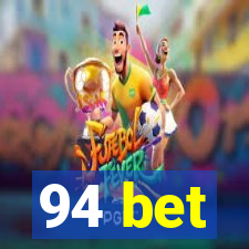 94 bet