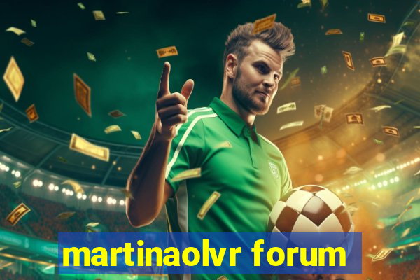 martinaolvr forum