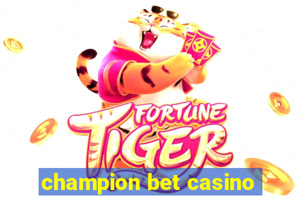 champion bet casino