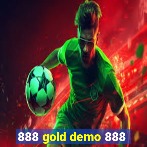 888 gold demo 888