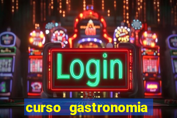 curso gastronomia porto alegre