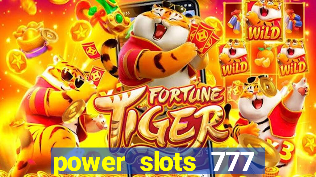 power slots 777 casino online