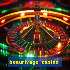 beaurivage casino in biloxi