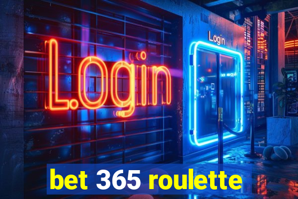 bet 365 roulette