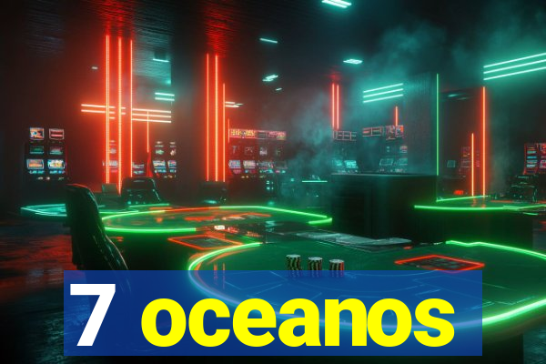 7 oceanos