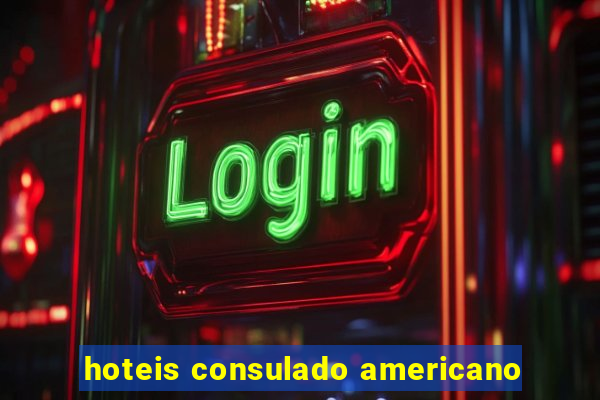 hoteis consulado americano