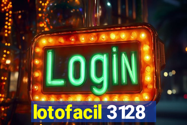 lotofacil 3128