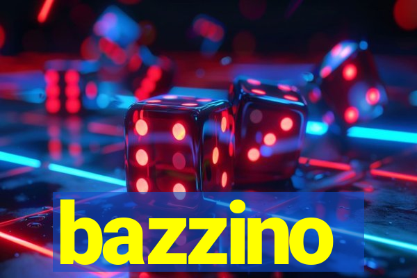 bazzino