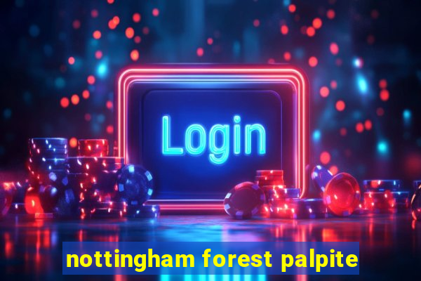 nottingham forest palpite