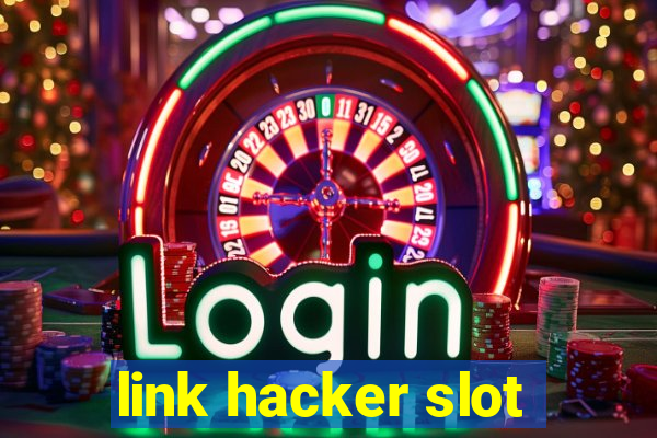 link hacker slot