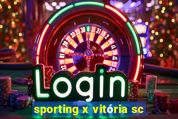 sporting x vitória sc