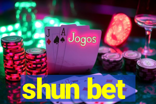 shun bet