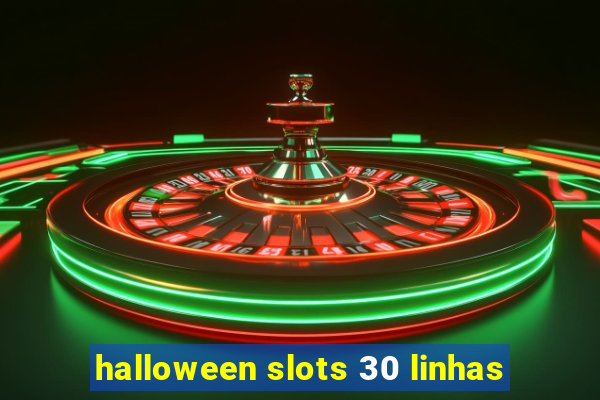 halloween slots 30 linhas