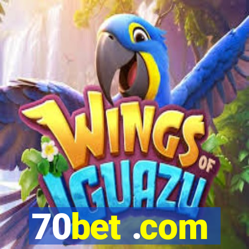 70bet .com