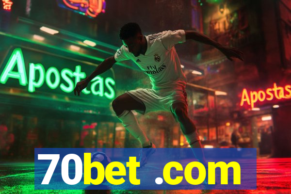 70bet .com