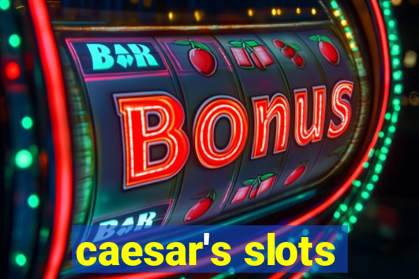 caesar's slots