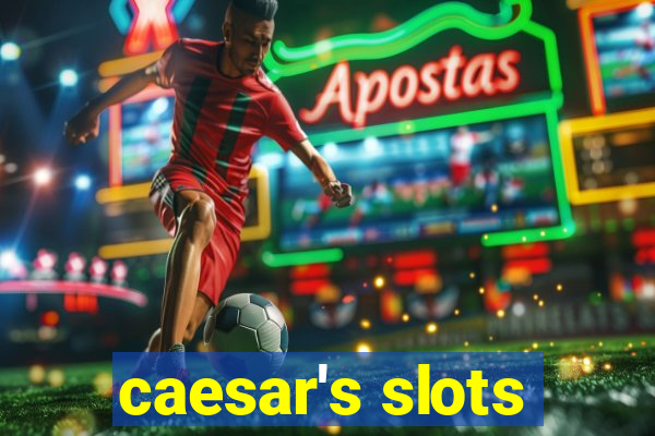 caesar's slots