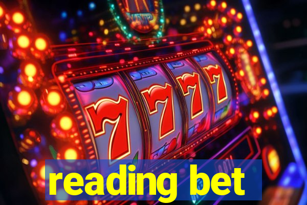 reading bet