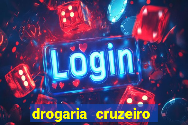 drogaria cruzeiro do sul