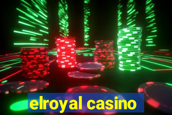 elroyal casino