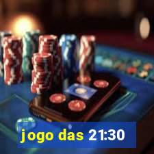 jogo das 21:30