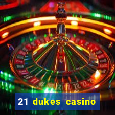 21 dukes casino free spins