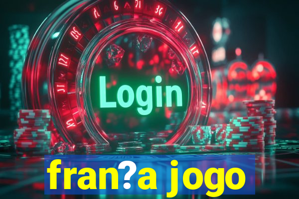 fran?a jogo