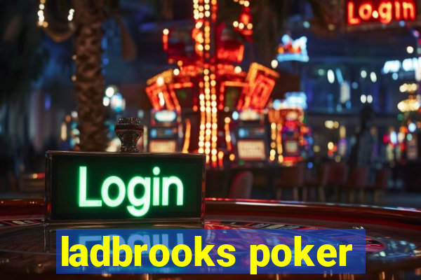 ladbrooks poker