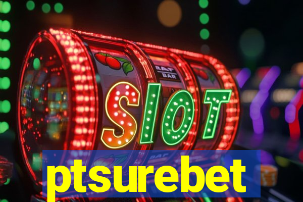 ptsurebet