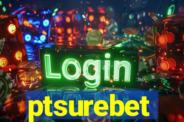 ptsurebet