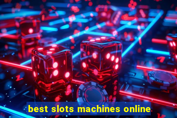 best slots machines online