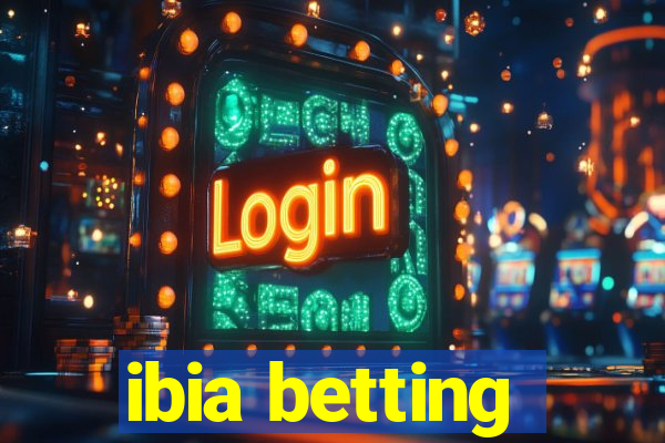 ibia betting