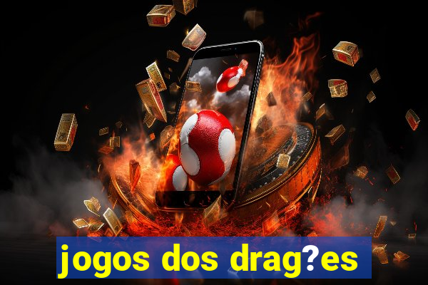 jogos dos drag?es