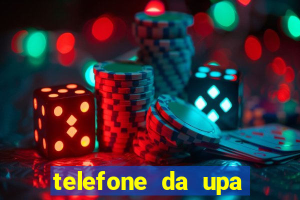 telefone da upa roberto santos