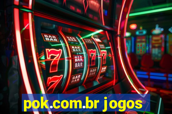 pok.com.br jogos