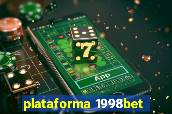 plataforma 1998bet