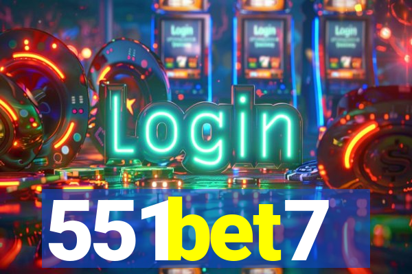 551bet7