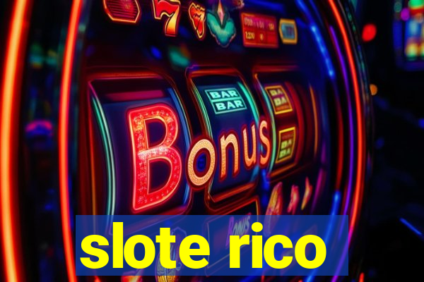 slote rico