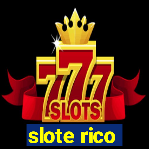 slote rico