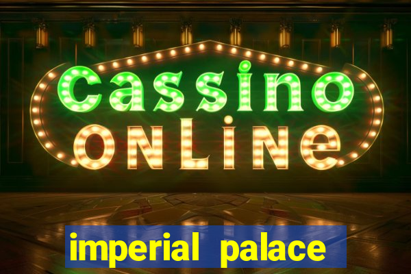 imperial palace hotel casino vegas