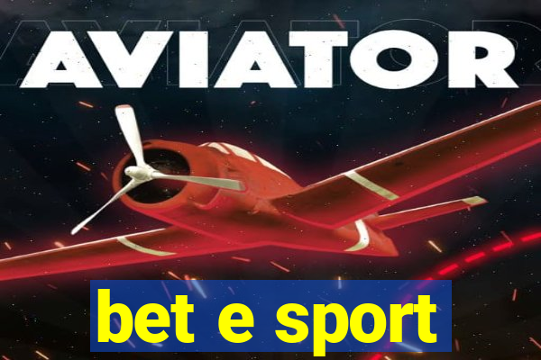 bet e sport