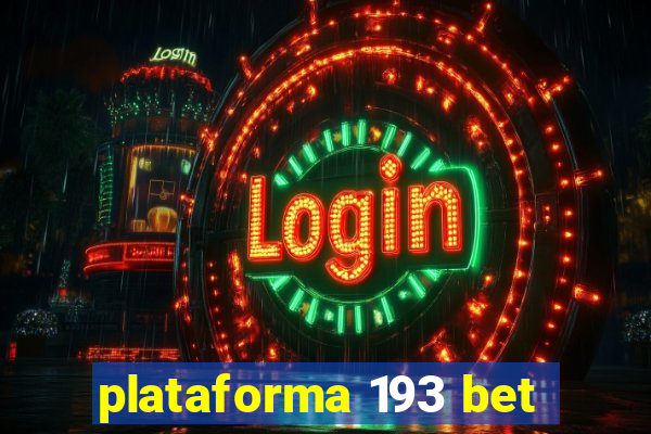 plataforma 193 bet