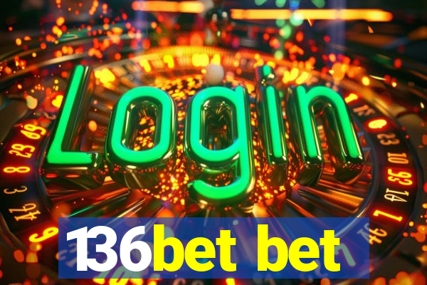 136bet bet